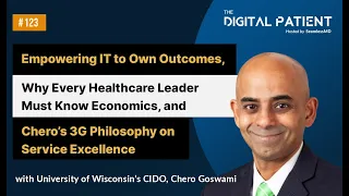 TDP123: University of Wisconsin's CIDO, Chero Goswami: Empowering IT to Own Outcomes, and more
