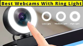 Best 1080p Webcams With Ring Light On The Market Right Now