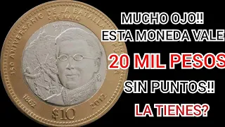 OJO💰VALE 20 MIL PESOS!! 💸ESTA MONEDA DE 10 PESOS 2012 IGNACIO ZARAGOZA 💸" SIN PUNTOS"