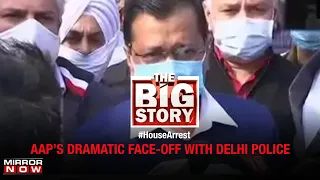 AAP claims Delhi CM is under house arrest, Police deny the charges | The Big Story