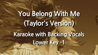 You Belong With Me (Taylor's Version) (Lower Key -1) Karaoke with Backing Vocals