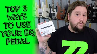 My Favorite Uses for EQ