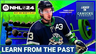 What's Next for Vancouver Canucks Culture? + Why We Won't Play NHL 24