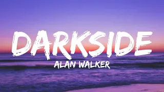 Alan Walker - Darkside (Lyrics) ft. Au/Ra and Tomine Harket