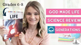 Generations REVIEW | God Made Life Science | Generations Curriculum Review | Homeschool Curriculum