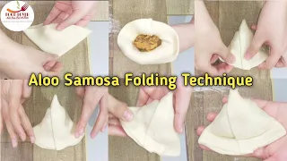 Samosa Folding Technique | How To Fold Samosa | Aloo Ka Samosa Fold Karne Ka Tarika | Ramzan Recipe