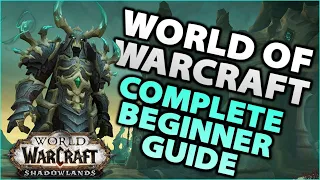 World of Warcraft Complete Beginner Guide (Retail)