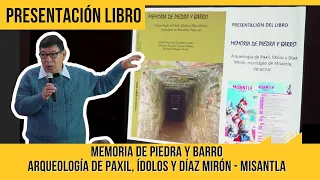 Presentación del libro Memorias de Piedra y Barro municipio Misantla | Dr. Javier Omar Ruiz Gordillo