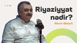 Riyaziyyat nədir? | Hər kəs riyaziyyat öyrənə bilər? | Söhbətgah