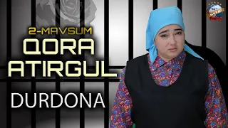 Qora atirgul 2-mavsum “Durdona”