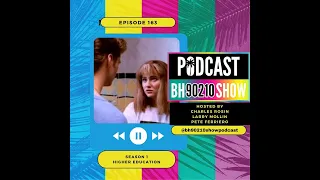 Beverly Hills, 90210 Show EP 163 'Higher Education'