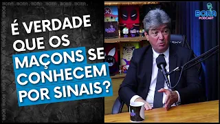 SINAIS, TOQUE E PALAVRAS DA MAÇONARIA | DR. CLÉSCIO GALVÃO - Cortes do Bora Podcast