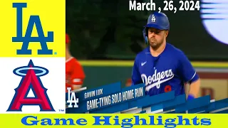Dodgers vs. Los Angeles Angels { 3/26/24 } 5+6th Game Highlights /MLB spring training Mar/26/2024