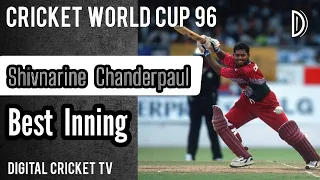 Shivnarine Chanderpaul Best Inning / Cricket World Cup 96 / AUSTRALIA v WEST INDIES / 2nd Semi Final