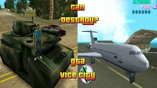 Can destroy Rhino tank and Aeroplane in GTA Vice City?