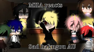 MHA reacts to bakugous tiktoks - sad bakugou (kiribaku) Reaction AU