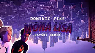 Dominic Fike - Mona Lisa (Davsky Remix) #spiderman