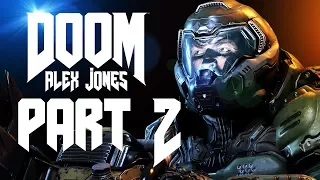 Doom Alex Jones: Edition PART ll [4K] (SFM)