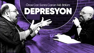 Depresyon | Önce CAN Sonra CANAN | 148.Bölüm