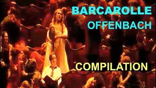 Opera: Barcarolle/ Les Contes d'Hoffmann/ Offenbach- Compilation 6 interprétations (Fr/En Lyrics)