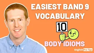 Easiest Band 9 Vocabulary | 10 Body Idioms for IELTS