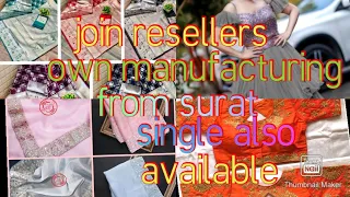 Surat online Saree's direct manufacturing reseller most welcome courier available
