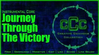 Free Music | Instrumental Core - Journey Through The Victory