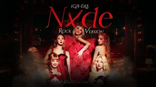 (G)I-DLE - 'Nxde' (Rock Version)