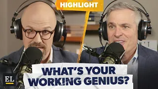 What is Your Working Genius? w/ Patrick Lencioni