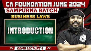 Business Laws Introduction CA Foundation June 2024 || Demo Lecture || CA Wallah by PW