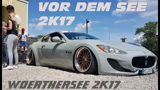 WÖRTHERSEE TOUR 2017 VOR DEM SEE 2K17 PART 2