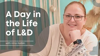 A Day in the Life of L&D