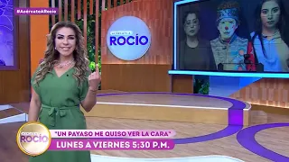 PROMO “Un payaso me quiso ver la cara” Programa del 02 de febrero del 2024 / Acércate a Rocío