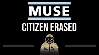 Muse • Citizen Erased (CC) (Upgraded Video) 🎤 [Karaoke] [Instrumental Lyrics]