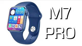 ⌚️ M7 PRO ОБЗОР СМАРТ ЧАСОВ и ПОДКЛЮЧЕНИЕ к ТЕЛЕФОНУ, ОТЛИЧИЯ СЕРИИ M7 PRO от X7 PRO ⌚️