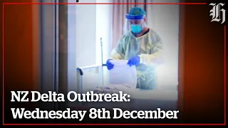 NZ Delta Outbreak | Wednesday 8th December Wrap | nzherald.co.nz