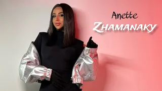 Anette - Zhamanaky / Ժամանակը