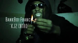 BankBoiFranco  - KJ2 Intro