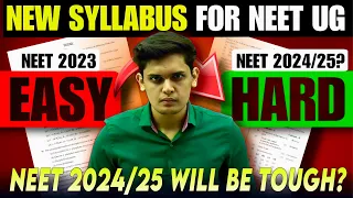 Urgent: NEET 2024/25 Will be Toughest🤯| New syllabus for NEET UG| Prashant Kirad