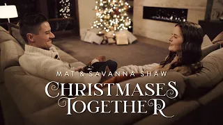 "Christmases Together" Original Christmas Song | Father Daughter Duet | Mat and Savanna Shaw