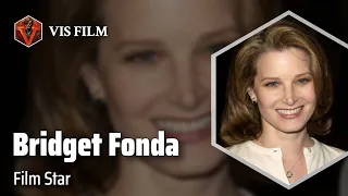 Bridget Fonda: Hollywood Royalty | Actors & Actresses Biography