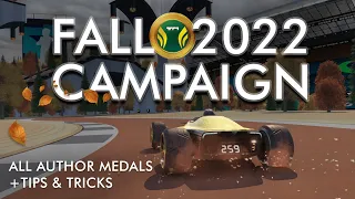 Fall 2022 Campaign in Trackmania  - All Author Medals With Tips And Tricks