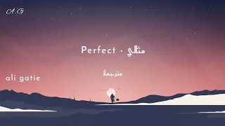 Ali gatie _ perfect - مثالي [مترجمة]