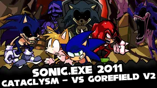 FNF | Sonic.exe 2011 EXEClysmo | Cataclysm But Sonic.exe - VS Gorefield V2 | Mods/Hard/Gameplay |