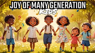 The Timeless Joy: Kids' Song of Many Generations