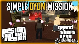 How to Make a Simple DYOM Mission - Tutorial