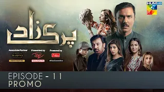 Parizaad Episode 11 | Promo | Presented By ITEL Mobile, NISA Cosmetics & West Marina | HUM TV Drama