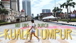 Kuala Lumpur Eindrücke 2023: Mit uns durch die Stadt • #Malaysia • Vlog 246