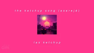 the ketchup song / aserejé - las ketchup (slowed + reverb + bass bosted)