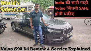 Volvo S90 D4 Review - Safest Car | Detailed Review and Maintenance & Service Cost
